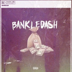 Bankledash (feat. VINC)