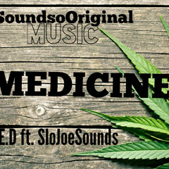 Medicine ft. SloJoeSounds