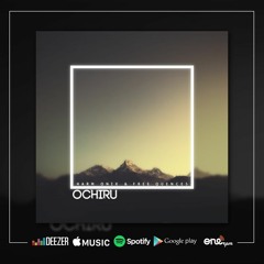 Harm Onix & Free Quences - Ochiru [NOW ON SPOTIFY]