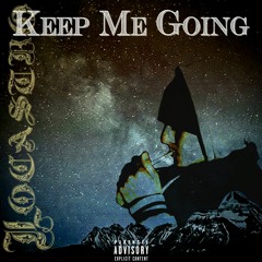 LoCastro - Keep Me Going (Prod. By Anastagio)(Explicit)