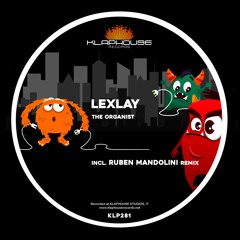 Lexlay - The organist (Original mix)