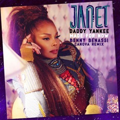 Janet Jackson x Daddy Yankee - Made For Now (Benny Benassi x Canova Remix)