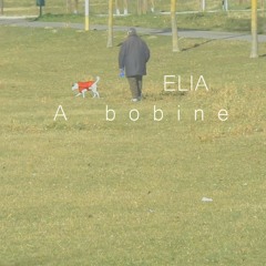 Elia A Bobine