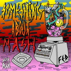 FED. - Something About Shitcore (OUT NOW!!!)