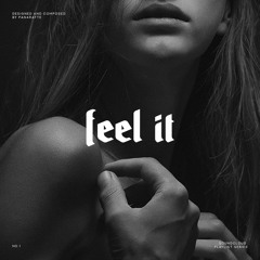 Feel it