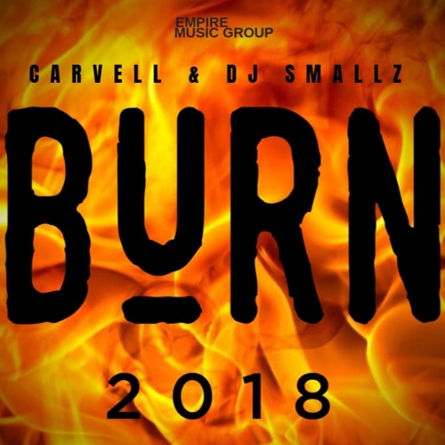 Burn 2k18 feat. DJ Smallz