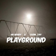 Cuzin Tay X Pluggy Simmons - Playground