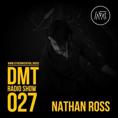 Nathan Ross® at DMT Radio Show 027