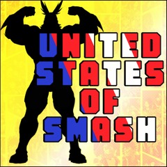 United States Of Smash (All Might My Hero Academia Rap) Prod. ARORA