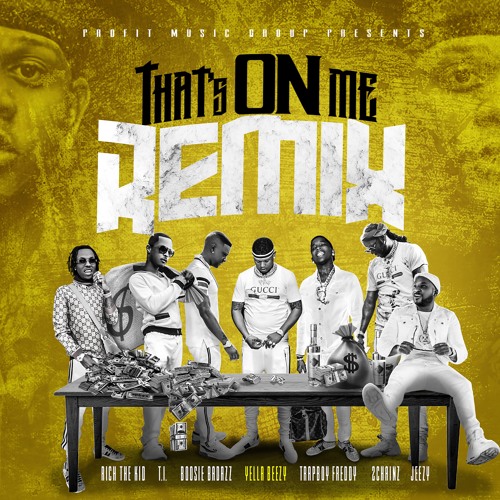 download yella beezy thats on me remix