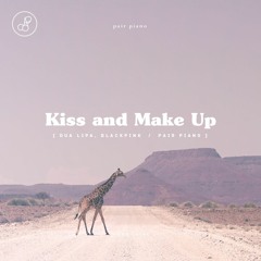 Dua Lipa (두아 리파) & BLACKPINK (블랙핑크) - Kiss and Make Up Piano Cover 피아노 커버