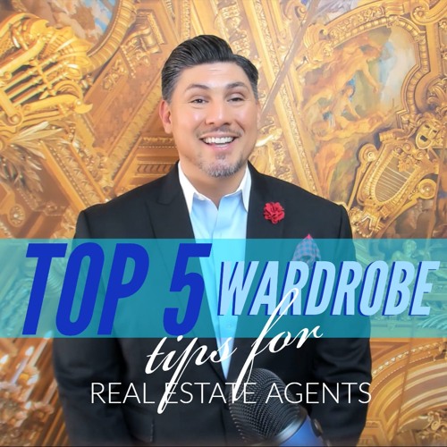 Stream episode Top 5 Wardrobe Tips for Real Estate Agents by TalkToPaul