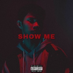 Show Me | Kid Ink (Feat. Chris Brown)