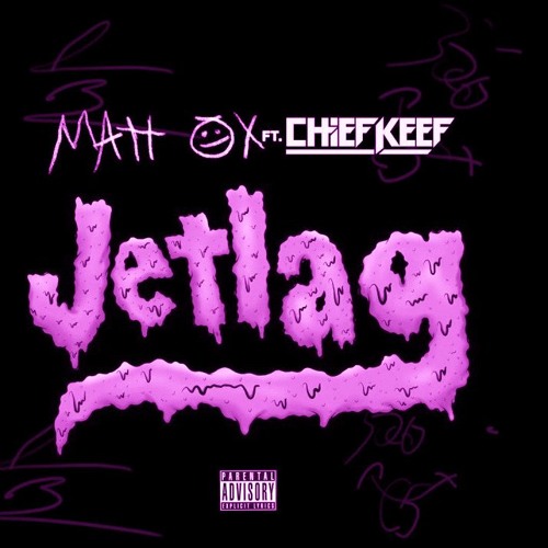 Matt Ox  - Jetlag  (ft. Chief Keef) (lascrewd)