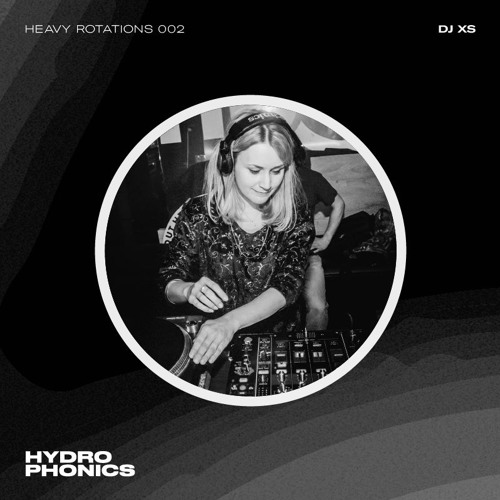 HEAVY ROTATIONS 002 - DJ XS