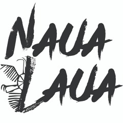 Naua Laua - Ritual Consciousness