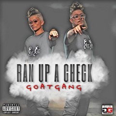 Ran Up A Check