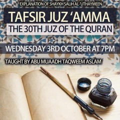 Tafsir Juz Amma | Surat Al Falaq̈ | Sheikh Uthaymeen Explanation Abu Muadh Taqweem  (17/10/18)