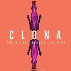 Stres - Clona Feat. El Nino & Alessandra  Audio Oficial