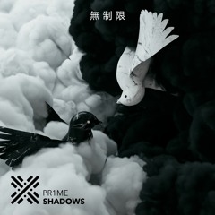 PR1ME - Shadows