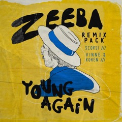 Zeeba - Young Again (VINNE & Kohen Remix)