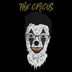 The Circus (Prod. Swiss Mix)