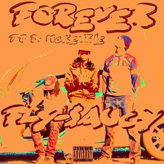 Forever Ft. D. McKenzie [Prod BY. GIMI]