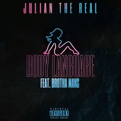Body Language (Ft. Brotha Mans)(Prod. Mason Taylor)