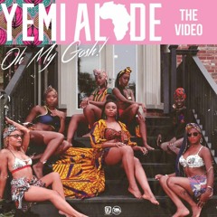 Yemi Alade - Oh My Gosh (Official Audio)