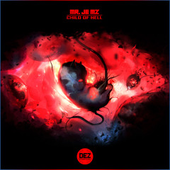 Mr. Je Mz - Child of Hell [Free DL]