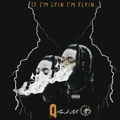 Im Lyin Im Flyin Freestyle