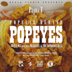 Clipse - Popular Demand (Popeyes) BK2LA Mix
