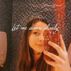 Let me down slowly - Alec Benjamin (Cover) | Maaike Julène