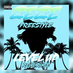 REALRUGE X LEVEL UP ( ZEZE FREESTYLE )