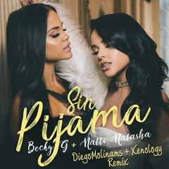 Becky G, Natti Natasha - Sin Pijama (DiegoMolinams & Xenology Remix)