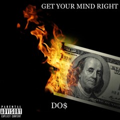 Get Your Mind Right (Prod. by David Altenor)