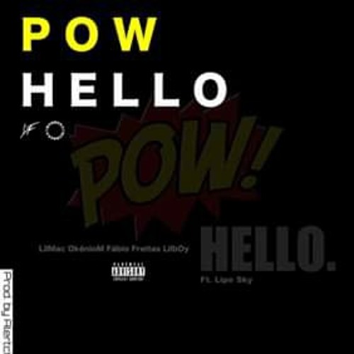 Young family Pow Hello (ft. LipeSky) [Prod. by Arletcheck & Dj Ritchely]