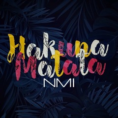 Hakuna Matata NMI