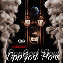 Opp God Flow(mix1)
