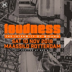 Loudness 2018 | The Intensity Of Sound | Warm Up Mix