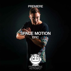 PREMIERE: Space Motion - Epic (Original Mix) [Atmosphere]