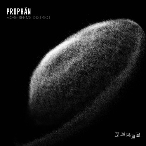 Prophän - More - Shems District