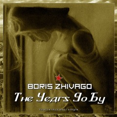BCR 965 Boris Zhivago - The Years Go By (Extended Vocal Remix)