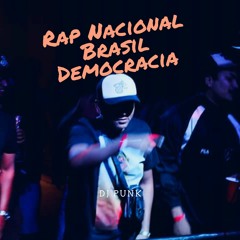 Rap Nacional - Brasil Democracia