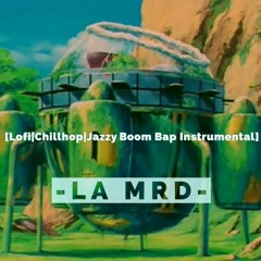 [FREE] Lofi | Chillhop | Jazzy BoomBap Type Beat - Ｌａ ＭＲＤ - 90s rap type beat 2018 - iCell Beats