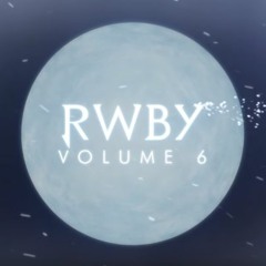 Rising | RWBY Volume 6 Intro