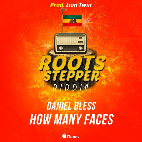 Daniel Bless - How Many Faces [Roots Stepper Riddim]