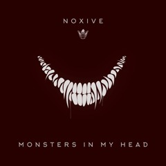 Noxive - Monsters In My Head [Argofox Halloween Release]