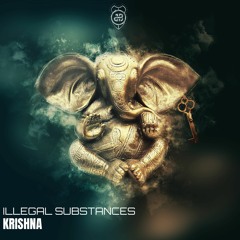 Illegal Substances - Krishna (Original Mix)