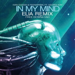 ELIA - IN MY MIND |FREE DOWNLOAD|